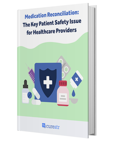 Medication Reconciliation: The Key Patient Safety Issue for Healthcare
